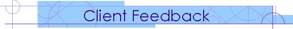 Client Feedback